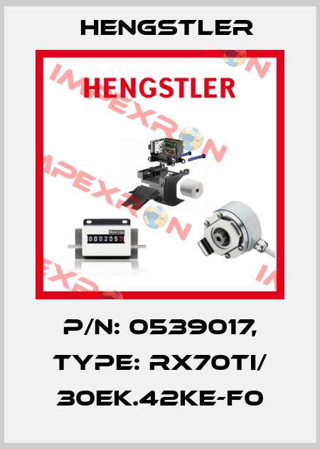 p/n: 0539017, Type: RX70TI/ 30EK.42KE-F0 Hengstler