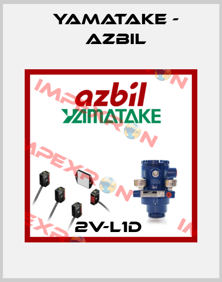 2V-L1D  Yamatake - Azbil