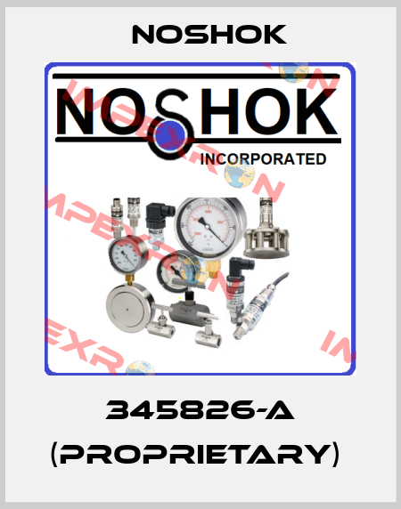 345826-A (proprietary)  Noshok