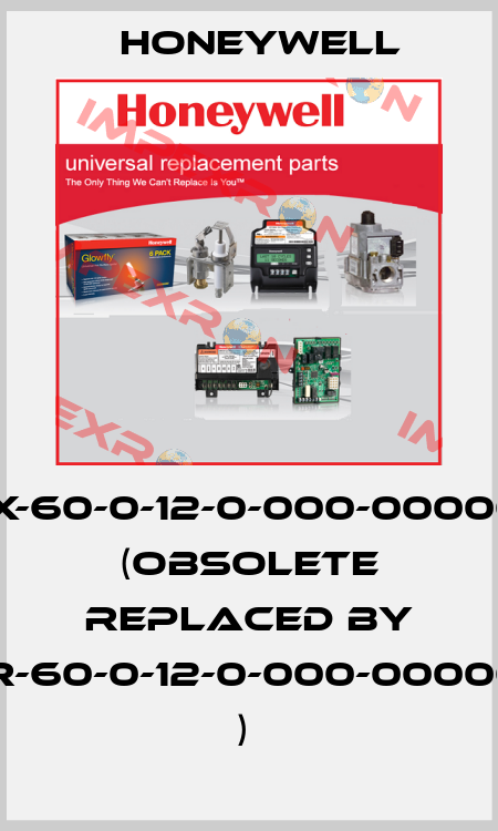 TVMIQX-60-0-12-0-000-000000-000 (OBSOLETE REPLACED BY TVMIGR-60-0-12-0-000-000000-000 )  Honeywell
