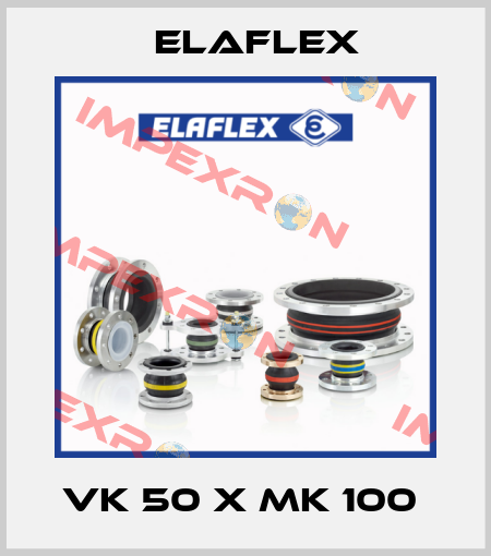 VK 50 x MK 100  Elaflex