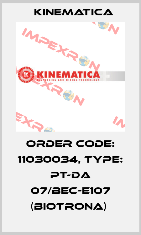 Order Code: 11030034, Type: PT-DA 07/BEC-E107 (BIOTRONA)  Kinematica