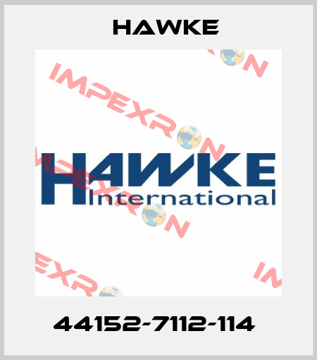 44152-7112-114  Hawke