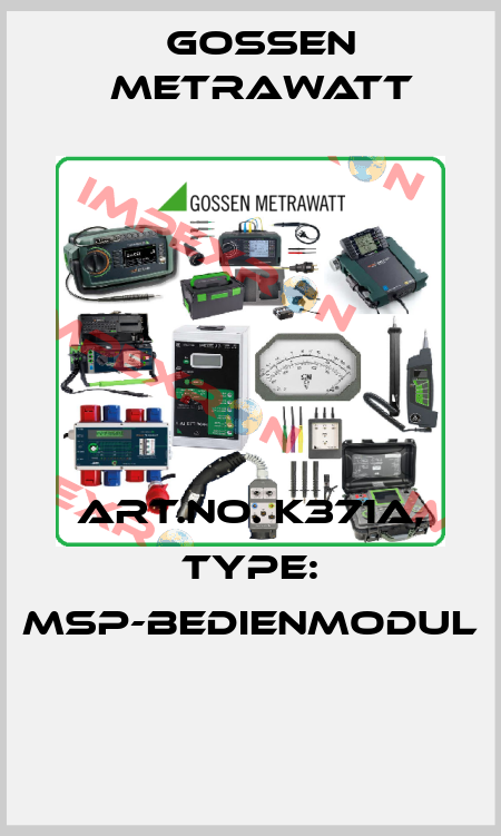 Art.No. K371A, Type: MSP-Bedienmodul  Gossen Metrawatt