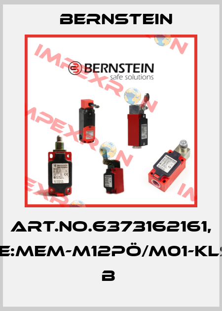 Art.No.6373162161, Type:MEM-M12PÖ/M01-KLS12T         B  Bernstein