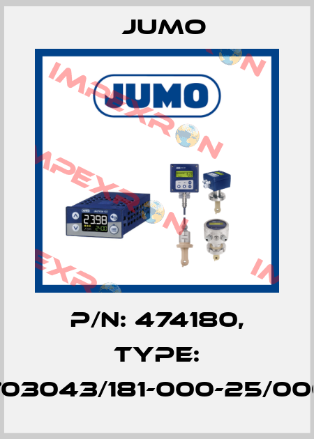 p/n: 474180, Type: 703043/181-000-25/000 Jumo
