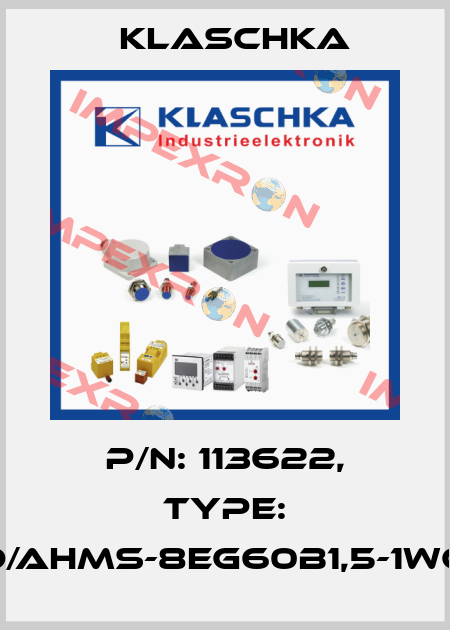P/N: 113622, Type: IAD/AHMS-8eg60b1,5-1Wc1A Klaschka