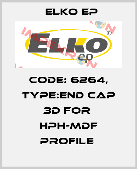 Code: 6264, Type:end cap 3D for  HPH-MDF profile  Elko EP