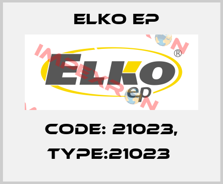 Code: 21023, Type:21023  Elko EP
