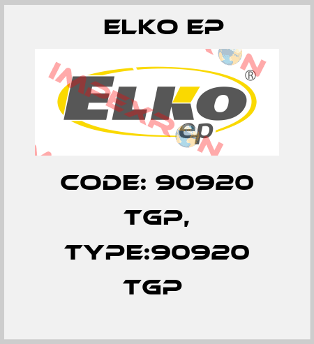 Code: 90920 TGP, Type:90920 TGP  Elko EP