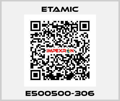 E500500-306 Etamic