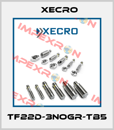 TF22D-3NOGR-TB5 Xecro