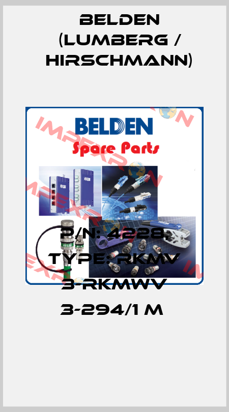 P/N: 4228, Type: RKMV 3-RKMWV 3-294/1 M  Belden (Lumberg / Hirschmann)