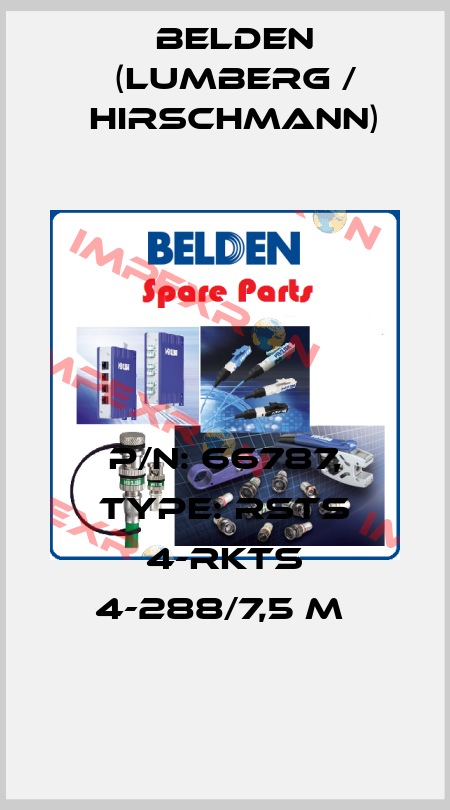 P/N: 66787, Type: RSTS 4-RKTS 4-288/7,5 M  Belden (Lumberg / Hirschmann)