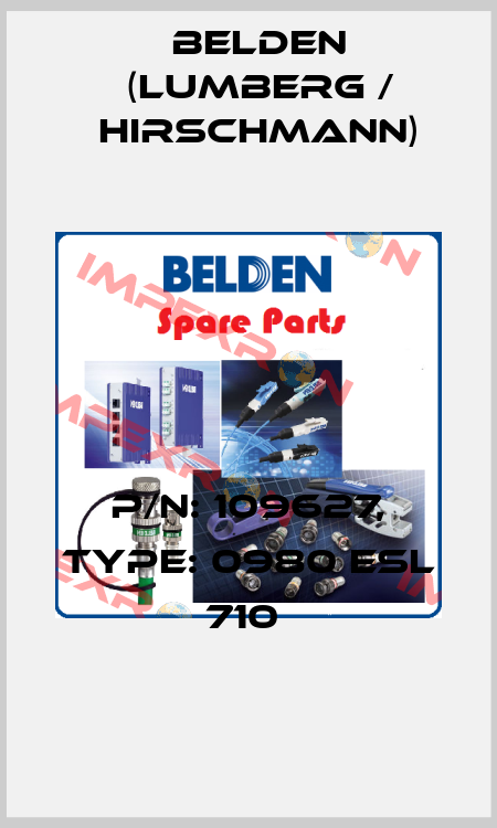P/N: 109627, Type: 0980 ESL 710  Belden (Lumberg / Hirschmann)