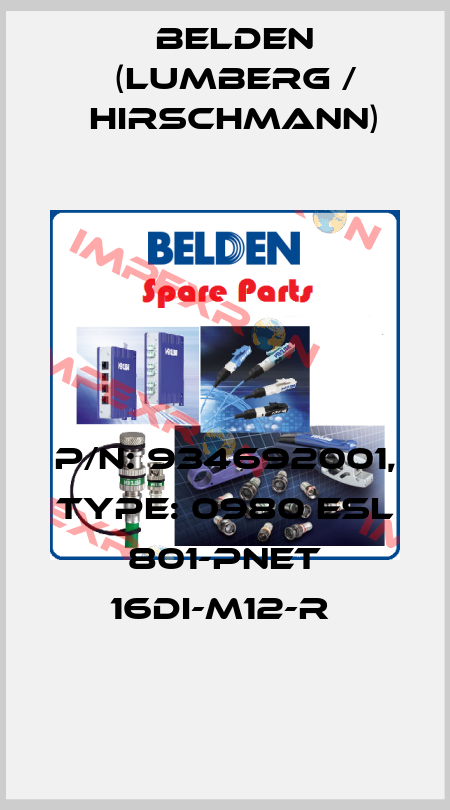 P/N: 934692001, Type: 0980 ESL 801-PNET 16DI-M12-R  Belden (Lumberg / Hirschmann)