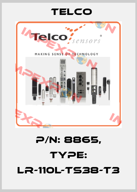 p/n: 8865, Type: LR-110L-TS38-T3 Telco
