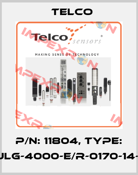 p/n: 11804, Type: SULG-4000-E/R-0170-14-01 Telco