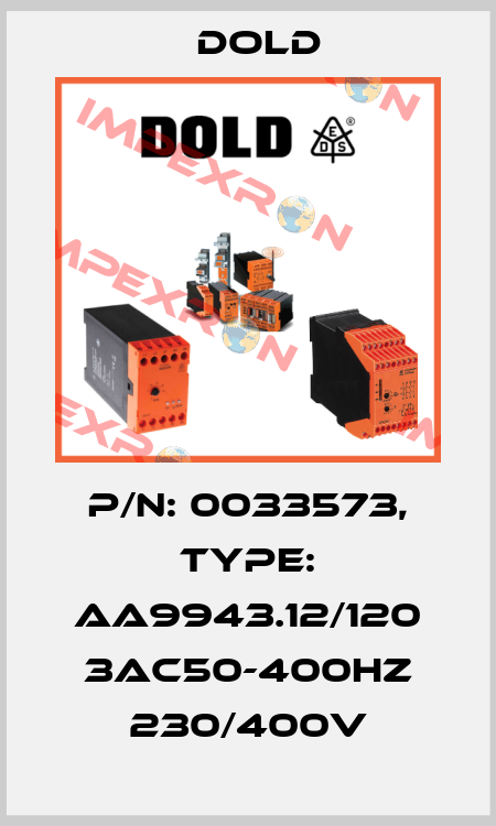 p/n: 0033573, Type: AA9943.12/120 3AC50-400HZ 230/400V Dold