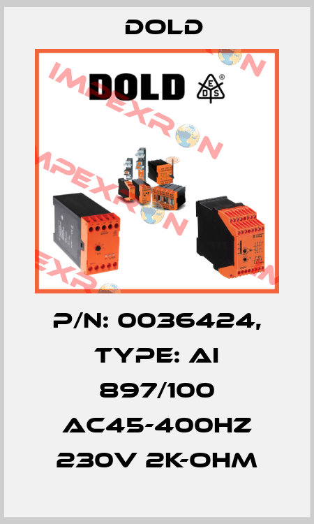 p/n: 0036424, Type: AI 897/100 AC45-400HZ 230V 2K-OHM Dold