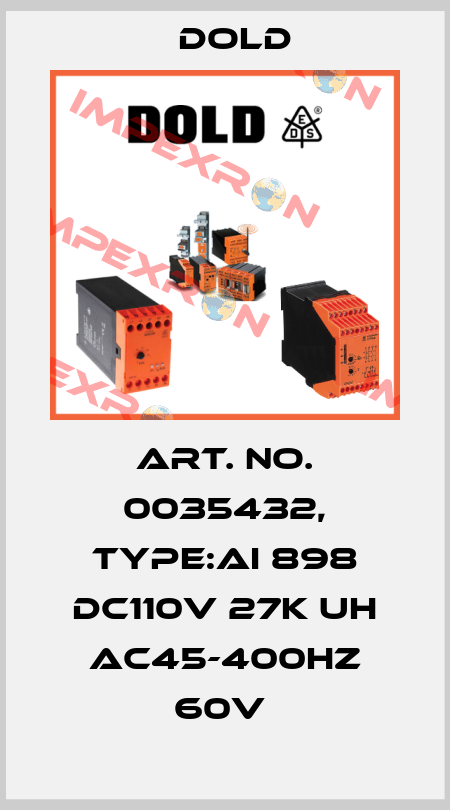 Art. No. 0035432, Type:AI 898 DC110V 27K UH AC45-400HZ 60V  Dold