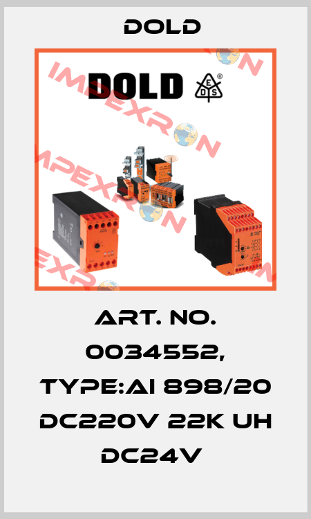 Art. No. 0034552, Type:AI 898/20 DC220V 22K UH DC24V  Dold