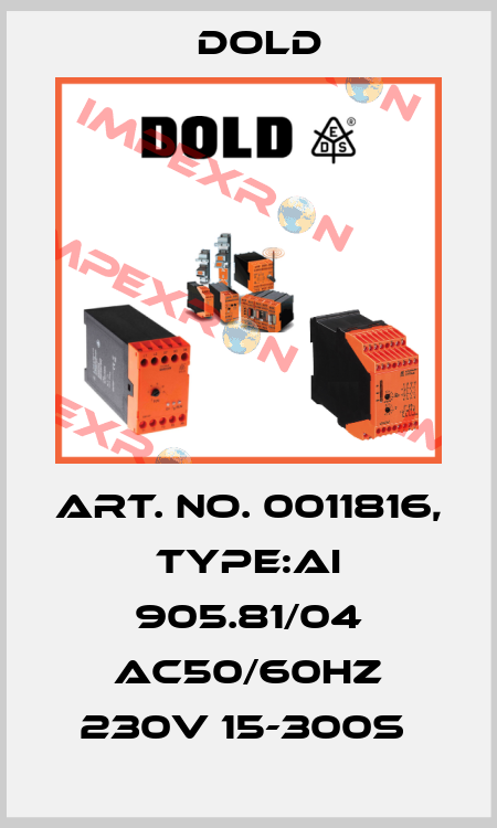 Art. No. 0011816, Type:AI 905.81/04 AC50/60HZ 230V 15-300S  Dold