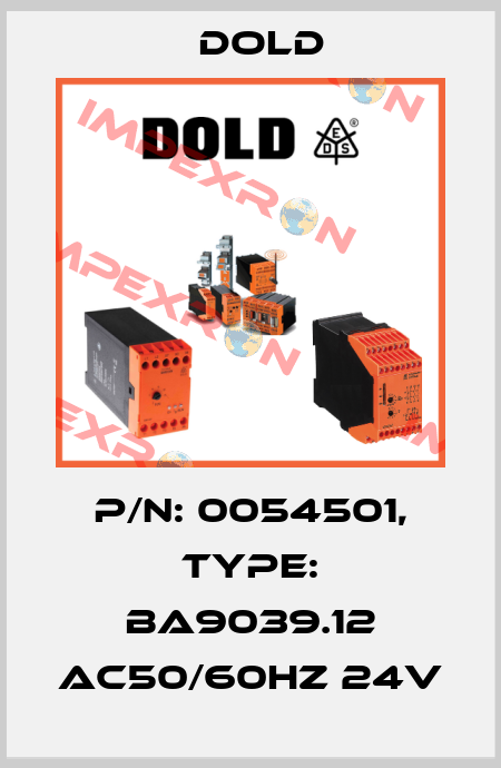 p/n: 0054501, Type: BA9039.12 AC50/60HZ 24V Dold