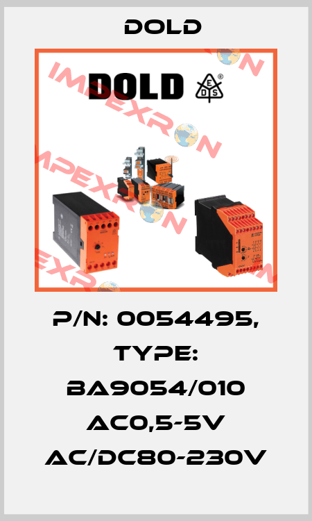 p/n: 0054495, Type: BA9054/010 AC0,5-5V AC/DC80-230V Dold