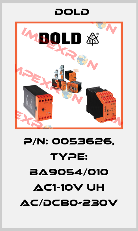 p/n: 0053626, Type: BA9054/010 AC1-10V UH AC/DC80-230V Dold