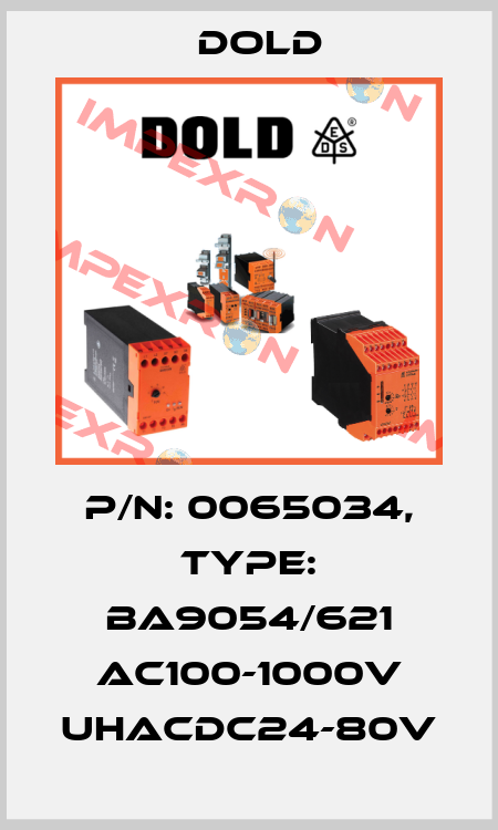 p/n: 0065034, Type: BA9054/621 AC100-1000V UHACDC24-80V Dold