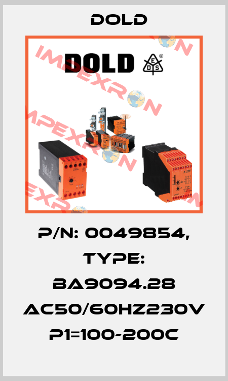p/n: 0049854, Type: BA9094.28 AC50/60HZ230V P1=100-200C Dold
