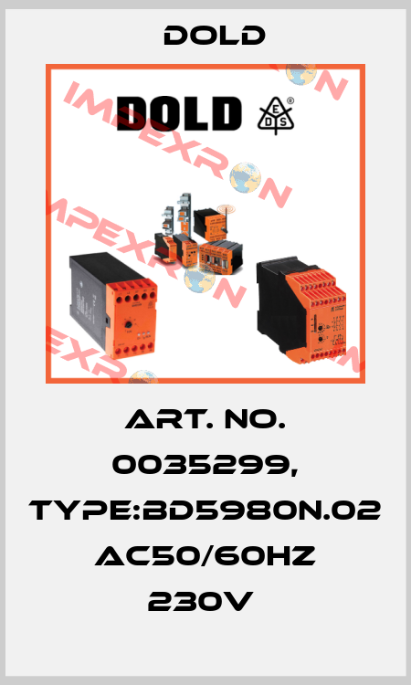 Art. No. 0035299, Type:BD5980N.02 AC50/60HZ 230V  Dold