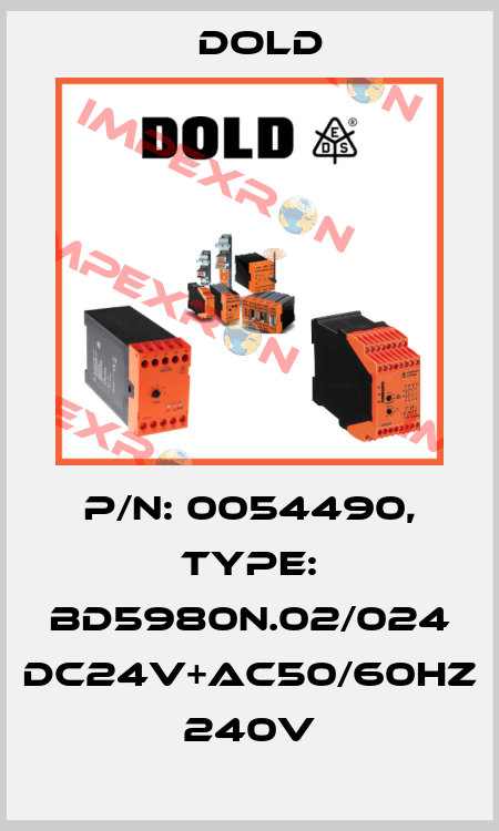 p/n: 0054490, Type: BD5980N.02/024 DC24V+AC50/60HZ 240V Dold