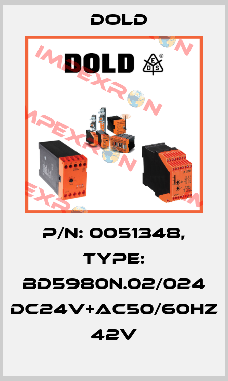 p/n: 0051348, Type: BD5980N.02/024 DC24V+AC50/60HZ 42V Dold