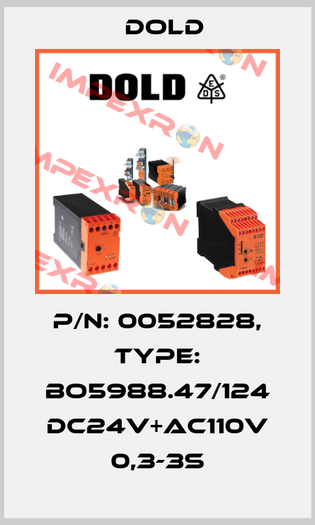p/n: 0052828, Type: BO5988.47/124 DC24V+AC110V 0,3-3S Dold
