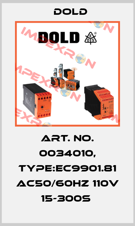 Art. No. 0034010, Type:EC9901.81 AC50/60HZ 110V 15-300S  Dold