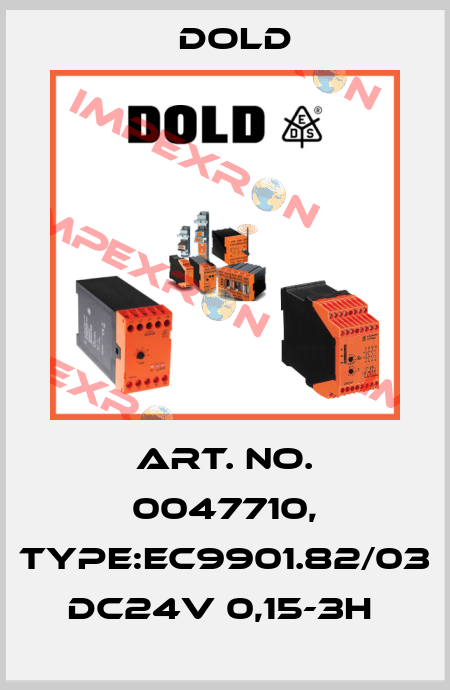 Art. No. 0047710, Type:EC9901.82/03 DC24V 0,15-3H  Dold