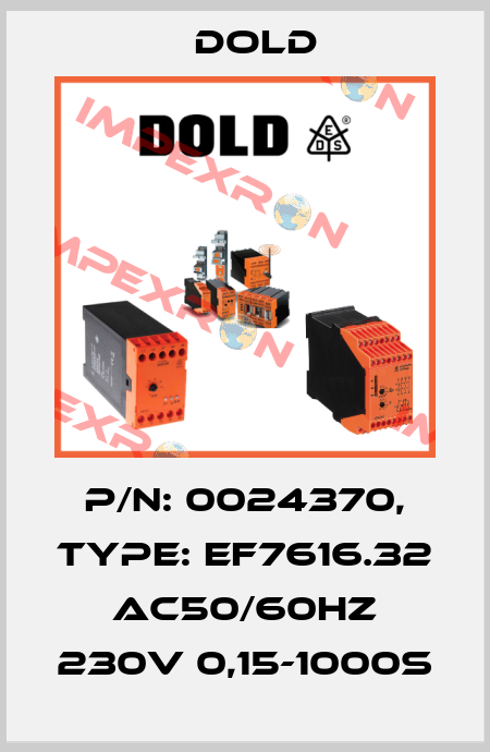 p/n: 0024370, Type: EF7616.32 AC50/60HZ 230V 0,15-1000S Dold