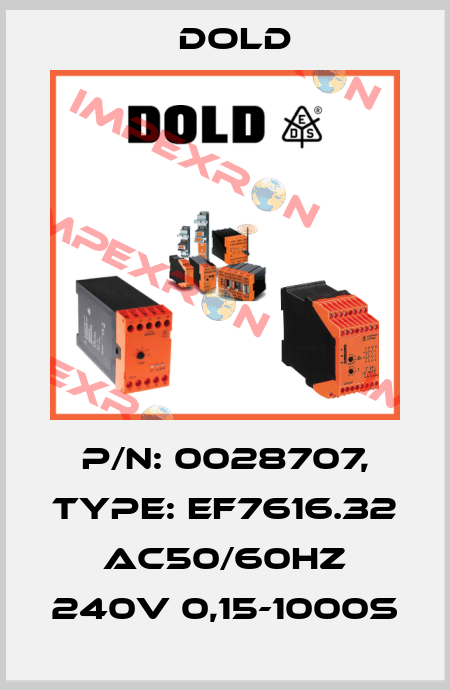 p/n: 0028707, Type: EF7616.32 AC50/60HZ 240V 0,15-1000S Dold