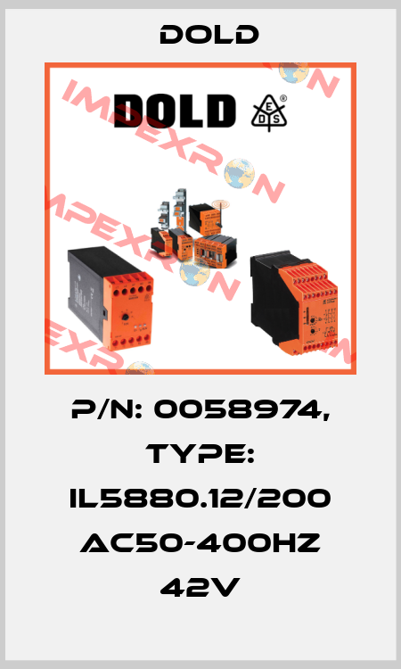 p/n: 0058974, Type: IL5880.12/200 AC50-400HZ 42V Dold
