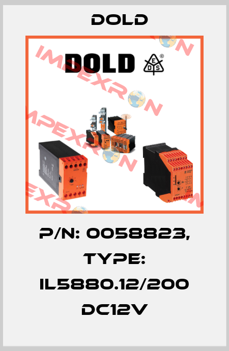 p/n: 0058823, Type: IL5880.12/200 DC12V Dold