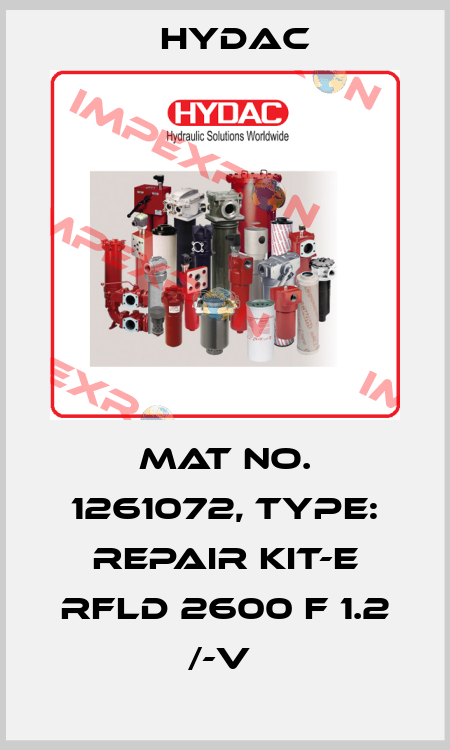 Mat No. 1261072, Type: REPAIR KIT-E RFLD 2600 F 1.2 /-V  Hydac