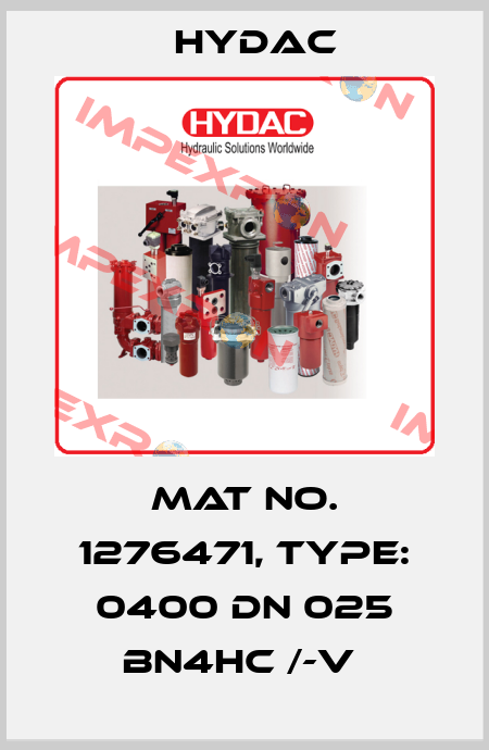 Mat No. 1276471, Type: 0400 DN 025 BN4HC /-V  Hydac