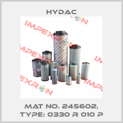 Mat No. 245602, Type: 0330 R 010 P Hydac