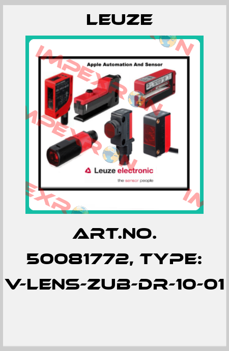 Art.No. 50081772, Type: V-LENS-ZUB-DR-10-01  Leuze