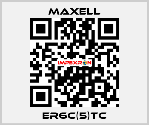 ER6C(5)TC MAXELL