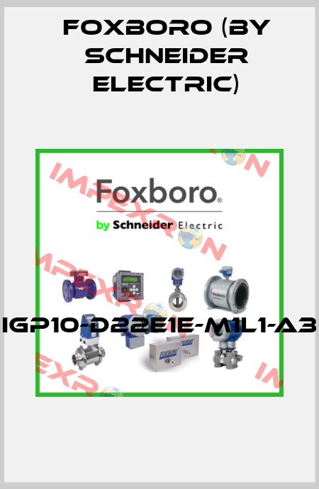IGP10-D22E1E-M1L1-A3  Foxboro (by Schneider Electric)