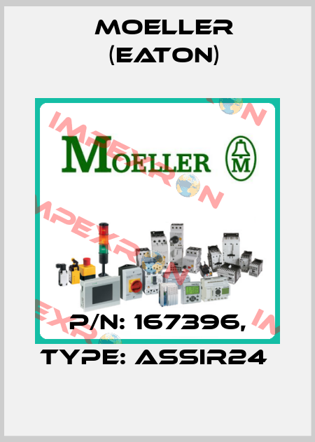 P/N: 167396, Type: ASSIR24  Moeller (Eaton)