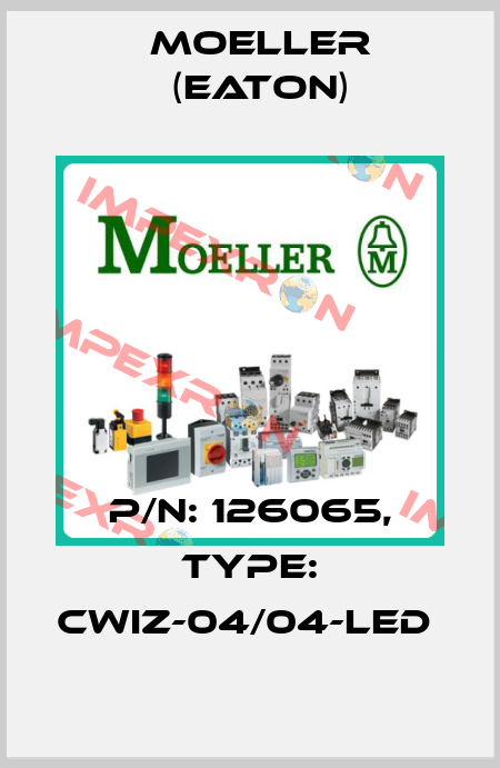 P/N: 126065, Type: CWIZ-04/04-LED  Moeller (Eaton)